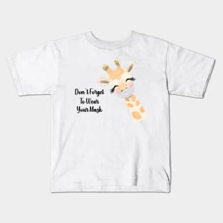 Don't Forget To Wear Your Mask Giraffe Kids T-Shirt